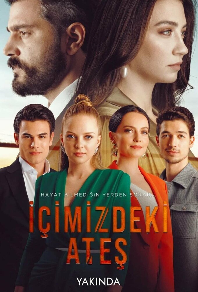 Турецкий сериал  Огонь внутри нас (2022) 